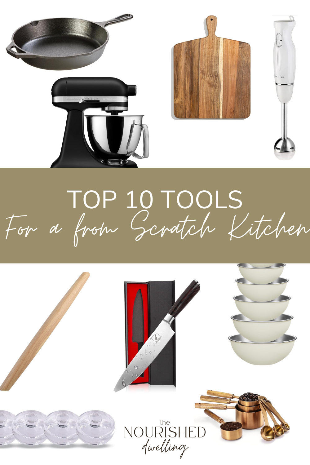 10 Essential Tools to Have in a Cook-From-Scratch Kitchen - the ...